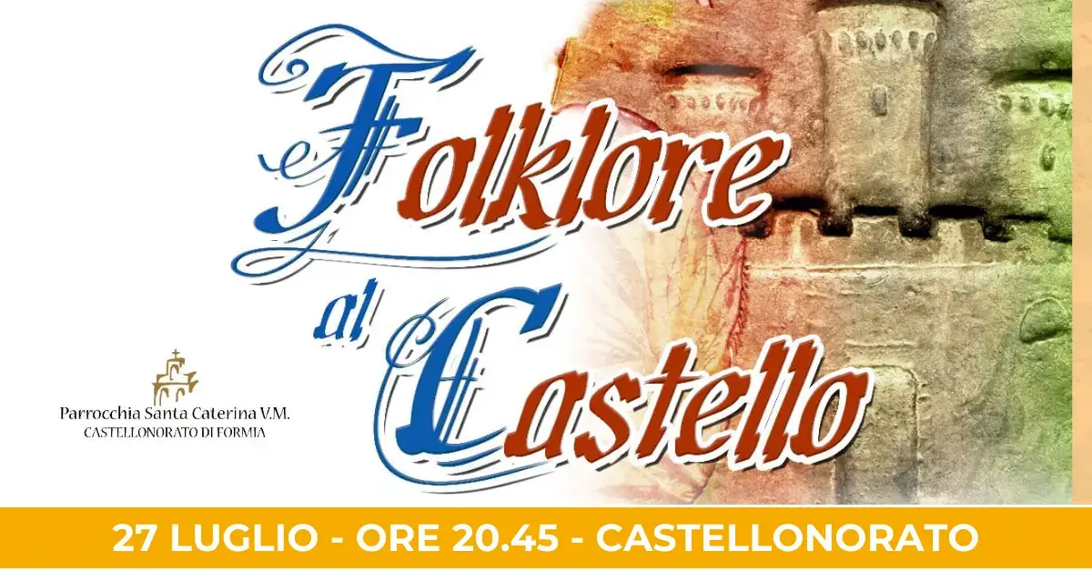 folklore al castello castellonorato formia