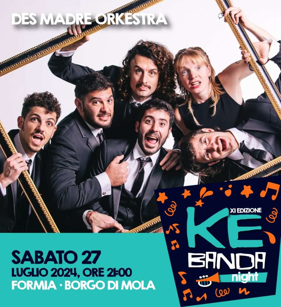 Keabanda Formia Des Madre Orkestra Borgo di Mola