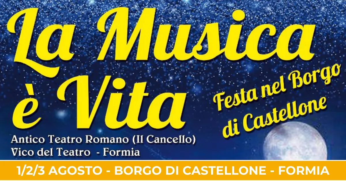 la musica è vita festa nel borgo di Castellone formia